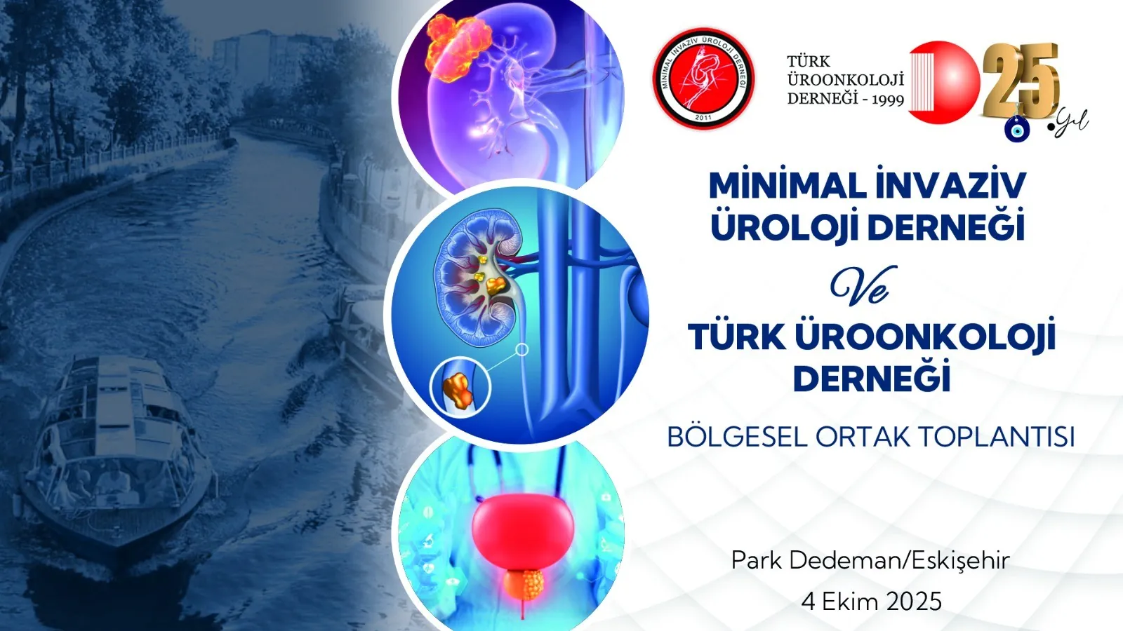 Minimal İnvaziv Üroloji Derneği ve Türk Üroonkoloji Derneği Bölgesel Ortak Toplantısı